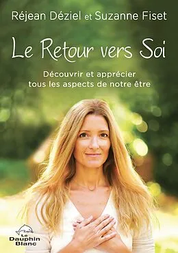 E-Book (epub) Le Retour vers Soi von Deziel Rejean Deziel, Fiset Suzanne Fiset