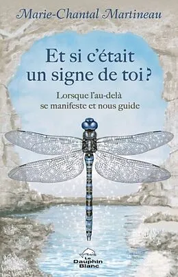 E-Book (epub) Et si c était un signe de toi? von Martineau Marie-Chantal Martineau