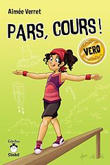 eBook (epub) Pars, cours ! Vero de Verret Aimee Verret