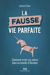E-Book (epub) La fausse vie parfaite von Fraser Jessica Fraser