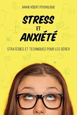 E-Book (epub) Stress et anxiete von Hebert Ariane Hebert