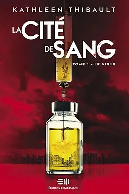 ePUB La Cité de sang Tome 1 von Thibault Kathleen Thibault