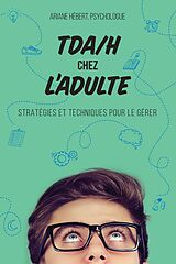 eBook (epub) TDAH chez l'adulte de Hebert Ariane Hebert