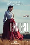 E-Book (epub) Tennessee Tome 1 von Mc Nicoll Audree Mc Nicoll
