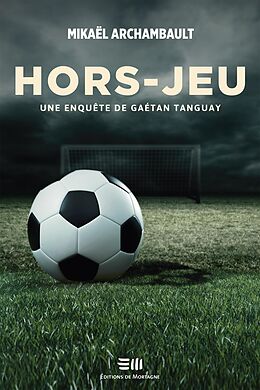 eBook (epub) Hors-jeu de Archambault Mikael Archambault