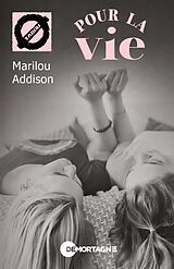 eBook (epub) Pour la vie (67) de Addison Marilou Addison