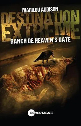 E-Book (epub) Destination extrême - Ranch de Heaven's gate von Addison Marilou Addison