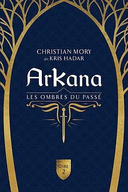 E-Book (epub) ArKana Livre 2 von Hadar Kris Hadar, Mory Christian Mory