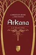 E-Book (epub) ArKana Livre 3 von Mory Christian Mory, Hadar Kris Hadar