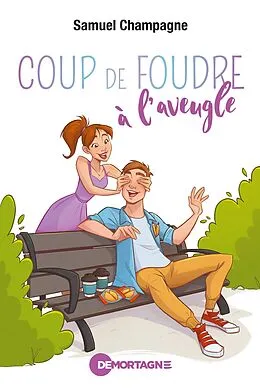 E-Book (epub) Coup de foudre à l'aveugle von Champagne Samuel Champagne