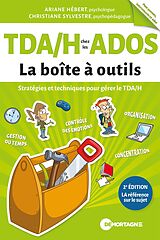 E-Book (epub) TDA/H chez les ados - La boîte à outils (2e édition) von Hebert Ariane Hebert, Sylvestre Christiane Sylvestre