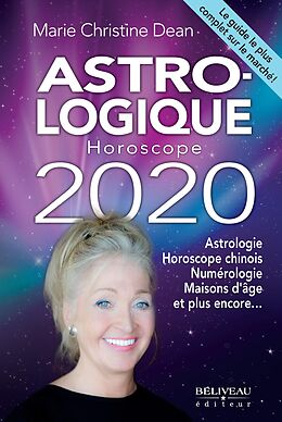 eBook (epub) Astro-logique Horoscope 2020 de Marie Christine Dean Marie Christine Dean