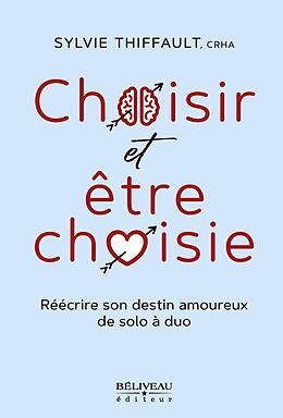 eBook (epub) Choisir et être choisie de Thiffault Sylvie Thiffault