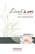 E-Book (epub) L'eveil a soi 02 : Evoluer tout simplement : En mode bienveillance von Roy Michelle Roy