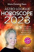 E-Book (epub) Astro-Logique - Horoscope 2023 von Marie Christine Dean Marie Christine Dean