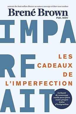 E-Book (epub) Les cadeaux de l'imperfection von Brene Brown Brene Brown