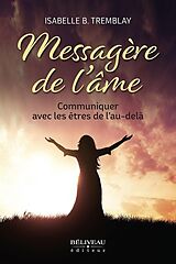 eBook (epub) Messagere de l'ame de B. Tremblay Isabelle B. Tremblay