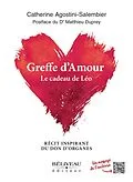 E-Book (epub) Greffe d'Amour von Agostini Catherine Agostini
