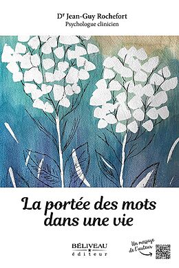 eBook (epub) La portée des mots dans une vie de Rochefort Jean-Guy Rochefort