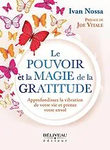 E-Book (epub) Le Pouvoir et la Magie de la Gratitude von Nossa Ivan Nossa