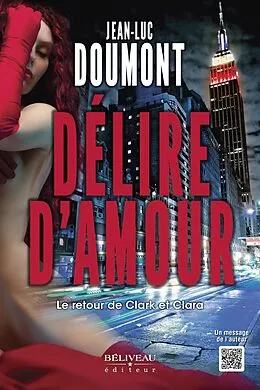 E-Book (epub) Délire d'amour von Doumont Jean-Luc Doumont