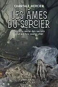 E-Book (epub) Les âmes du sorcier von Mercier Chantale Mercier