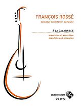 Francois Rossé Notenblätter À La Calabrese