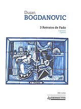 Dusan Bogdanovic Notenblätter 3 Retratos de Fado