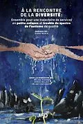E-Book (pdf) À la rencontre de la diversité von Rivard Melina Rivard, Millau Marie Millau, Chatenoud Celine Chatenoud