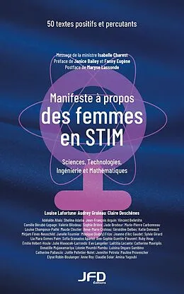 E-Book (pdf) Manifeste à propos des femmes en STIM von Lafortune Louise Lafortune, Groleau Audrey Groleau, Deschenes Claire Deschenes