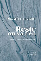 eBook (pdf) Reste ou va-t'en de Ziniuk Tara-Michelle Ziniuk
