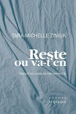 E-Book (pdf) Reste ou va-t'en von Ziniuk Tara-Michelle Ziniuk