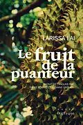 E-Book (pdf) Le fruit de la puanteur von Lai Larissa Lai