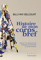 eBook (pdf) Histoire de mon corps bref de Belcourt Billy-Ray Belcourt