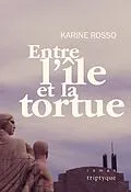 E-Book (pdf) Entre l'île et la tortue von Rosso Karine Rosso