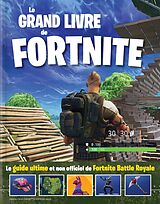 E-Book (epub) Le grand livre de Fortnite von Triumph Books Triumph Books