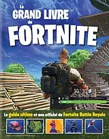 E-Book (epub) Le grand livre de Fortnite von Triumph Books Triumph Books