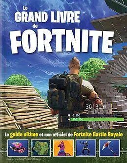 E-Book (epub) Le grand livre de Fortnite von Triumph Books Triumph Books