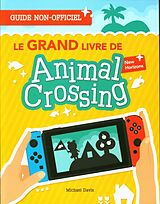 Broché Le grand livre de Animal Crossing de Michael Davis