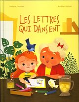 Livre Relié Les lettres qui dansent de Evelyne; Galvan, Aurélien Fournier