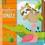 Broschiert Les couleurs dans la jungle von 