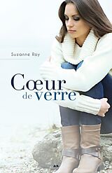 eBook (epub) Coeur de verre de Roy Suzanne Roy