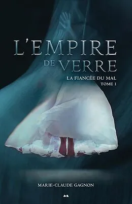 E-Book (epub) La fiancee du mal von Gagnon Marie-Claude Gagnon