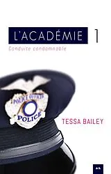 E-Book (epub) Conduite condamnable von Bailey Tessa Bailey