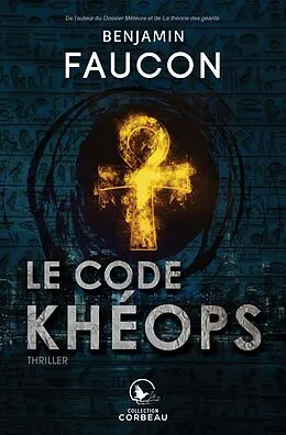 E-Book (epub) Le code Kheops von Faucon Benjamin Faucon