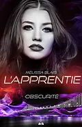 E-Book (epub) Obscurite von Blais Melissa Blais