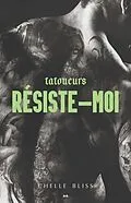 E-Book (epub) Resiste-moi von Bliss Chelle Bliss