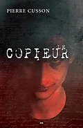 E-Book (epub) Le copieur von Cusson Pierre Cusson