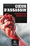 E-Book (epub) Coeur d'assassin von Breneau Bertrand Breneau