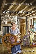 E-Book (epub) Au fil de l'espoir von Fournier Jacynthe-Mona Fournier